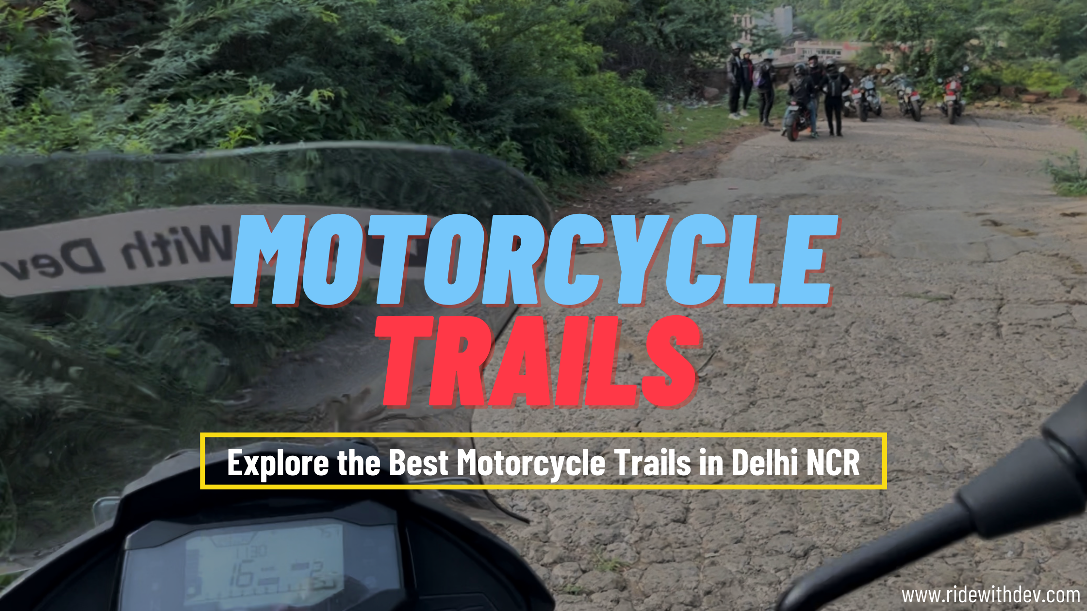 Motorcycle Trails in delhi ncr